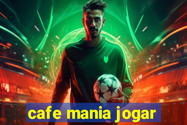 cafe mania jogar